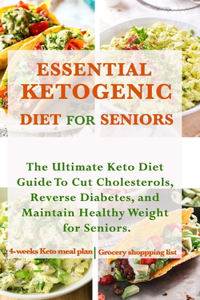 Essential Ketogenic Diet for Seniors