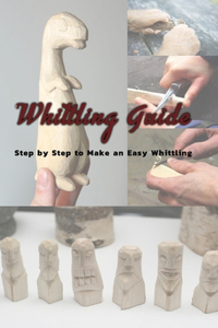 Whittling Guide