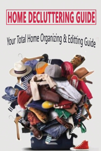 Home Decluttering Guide