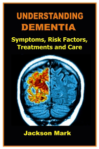 Understanding Dementia