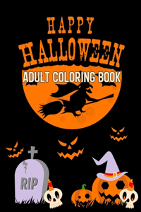 Happy Halloween Adult Coloring Book