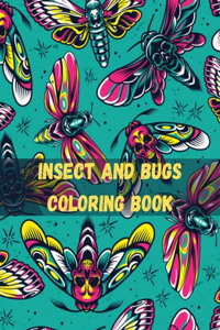 Insect and Bugs Coloring Book