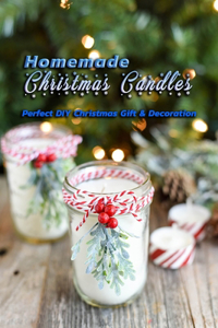 Homemade Christmas Candles