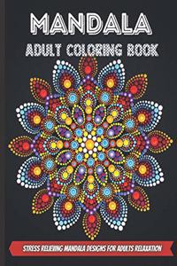 Mandala Adult Coloring Book