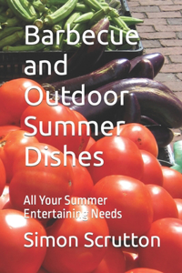 Barbecue and Outdoor Summer Dishes