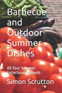 Barbecue and Outdoor Summer Dishes