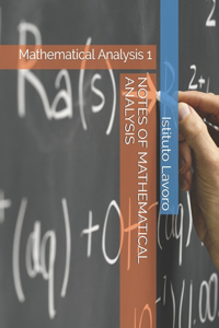 Notes of Mathematical Analysis