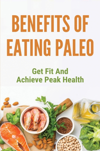 Benefits Of Eating Paleo