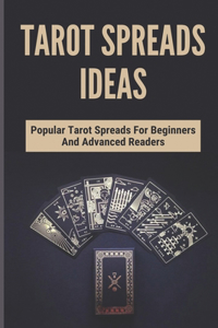 Tarot Spreads Ideas