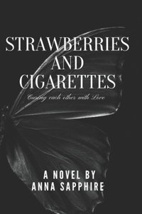 Strawberries and Cigerettes