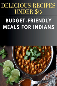 Delicious Recipes Under $10