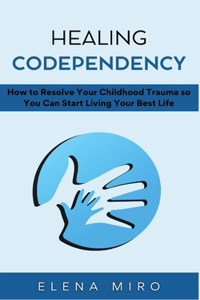 Healing Codependency