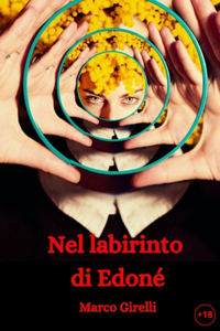 Nel labirinto di Edoné