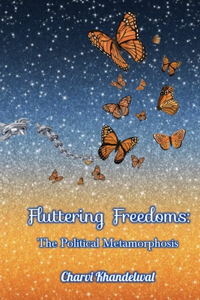 Fluttering Freedoms