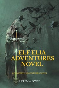 ELf ELIA ADVENTURES NOVEL