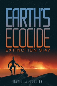 Earth's Ecocide