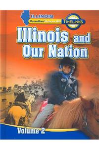 Il Timelinks: Illinois and Our Nation, Volume 2 Student Edition