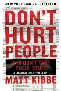 Don't Hurt People and Don't Take Their Stuff