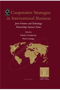 Cooperative Strategies and Alliances in International Business