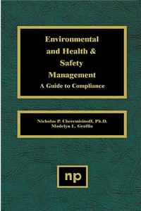 Environmental and Health and Safety Management