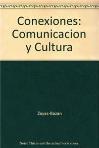 Conexiones: Comunicacion y Cultura