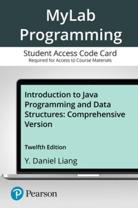 Myprogramminglab with Pearson Etext -- Access Card -- For Introduction to Java Programming and Data Structures, Comprehensive Version