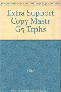 Harcourt School Publishers Trophies: Extra Support Copy Mastr G5 S