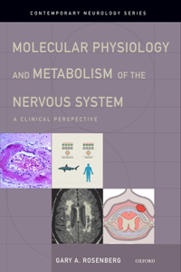 Molecular Physiology and Metabolism of the Nervous System