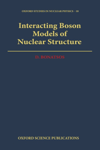 Interacting Boson Models of Nuclear Structure