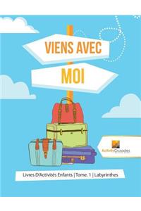 Viens Avec Moi