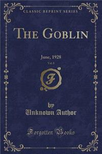The Goblin, Vol. 8