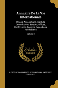 Annuaire De La Vie Internationale