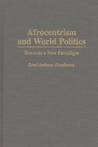 Afrocentrism and World Politics