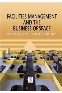 Facilities Management and the Business of Space