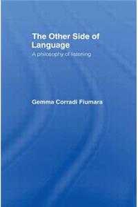 The Other Side of Language