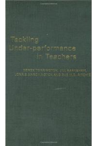 Tackling Under-Performance in Teachers