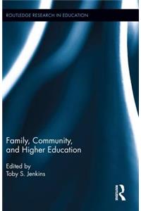 Family, Community, and Higher Education