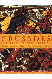 Crusades: The Illustrated History