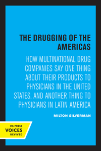 Drugging of the Americas
