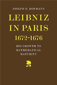 Leibniz in Paris 1672-1676