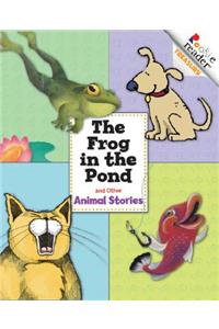 The Frog in the Pond and Other Animal Stories