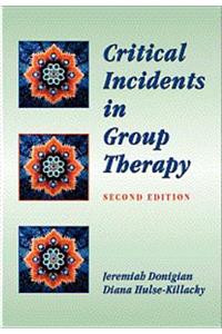 Critical Incidents in Group Therapy