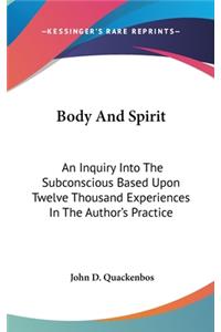 Body and Spirit