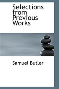 Selections from Previous Works