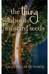 Thing about Mustard Seeds