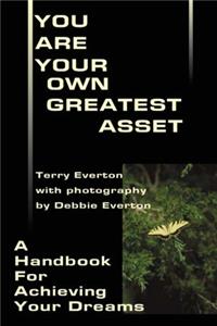 You Are Your Own Greatest Asset
