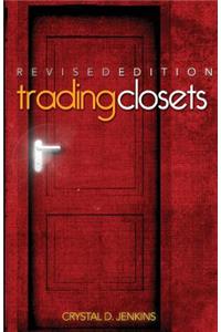 Trading Closets Revised Edition