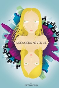 Dreamers Never Lie