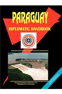 Paraguay Diplomatic Handbook