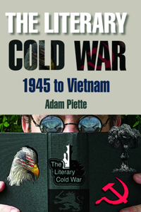 Literary Cold War, 1945 to Vietnam